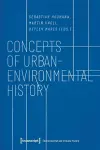 Concepts of Urban–Environmental History cover