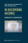 Re–discovering Age(ing) – Narratives of Mentorship cover
