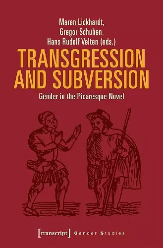 Transgression and Subversion – Gender in the Picaresque Novel cover