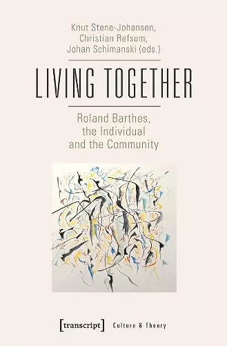 Living Together – Roland Barthes, the Individual and the Community cover