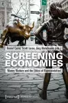 Screening Economies – Money Matters and the Ethics of Representation cover