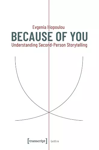 Because of You – Understanding Second–Person Storytelling cover