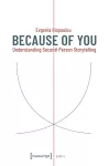 Because of You – Understanding Second–Person Storytelling cover