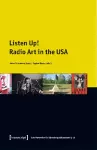 Listen Up! – Radio Art in the USA cover