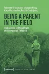 Being a Parent in the Field – Implications and Challenges of Accompanied Fieldwork cover