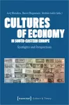 Cultures of Economy in South-Eastern Europe cover