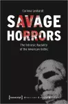 Savage Horrors – The Intrinsic Raciality of the American Gothic cover