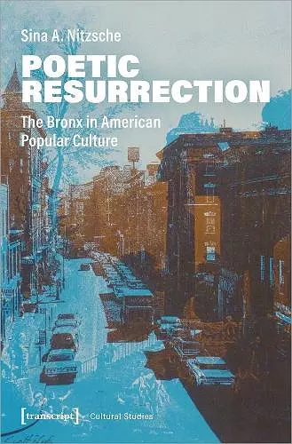 Poetic Resurrection – The Bronx in American Popular Culture cover