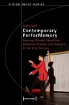 Contemporary PerforMemory – Dancing through Spacetime, Historical Trauma, and Diaspora in the 21st Century cover