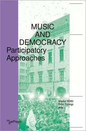 Music and Democracy – Participatory Approaches cover