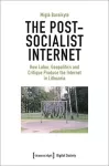 The Post-Socialist Internet cover
