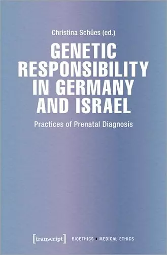 Genetic Responsibility in Germany and Israel cover