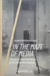 In the Maze of Media cover