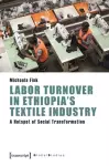 Labor Turnover in Ethiopia's Textile Industry cover