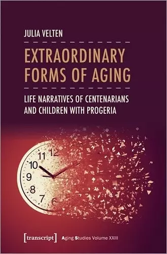 Extraordinary Forms of Aging cover