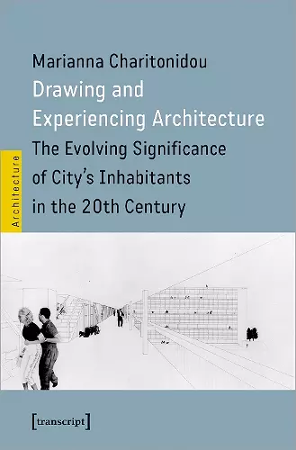 Drawing and Experiencing Architecture cover