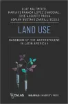 Land Use - Handbook of the Anthropocene in Latin America I cover