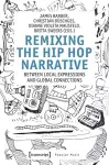 Remixing the Hip Hop Narrative cover