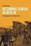 Becoming Jewish in Berlin cover