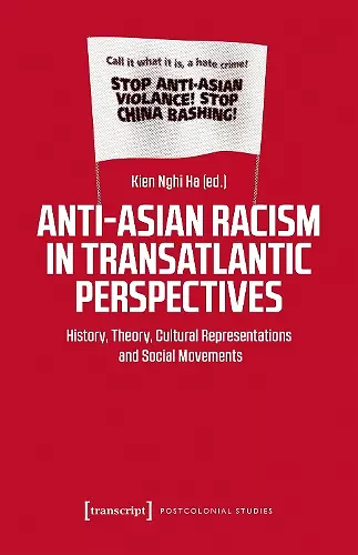 Anti-Asian Racism in Transatlantic Perspectives cover