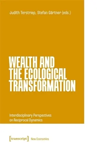 Wealth and the Ecological Transformation cover