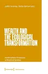 Wealth and the Ecological Transformation cover