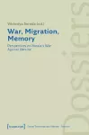 War, Migration, Memory cover