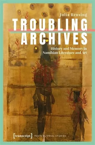 Troubling Archives cover