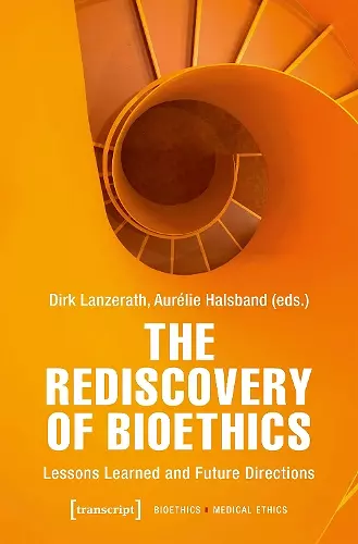 The Rediscovery of Bioethics cover
