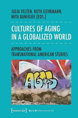 Cultures of Aging in a Globalized World cover