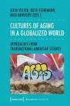Cultures of Aging in a Globalized World cover