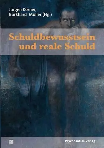 Schuldbewusstsein und reale Schuld cover