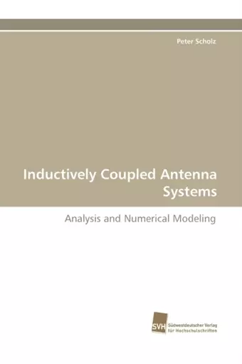 Inductively Coupled Antenna Systems cover