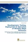 Development, Testing, Deployment & Operation of Wireless Mesh Networks cover