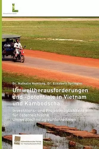 Umweltherausforderungen und -potentiale in Vietnam und Kambodscha cover