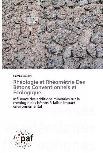 Rhéologie et Rhéométrie Des Bétons Conventionnels et Écologique cover