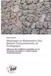 Rhéologie et Rhéométrie Des Bétons Conventionnels et Écologique cover