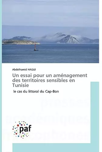 Un essai pour un aménagement des territoires sensibles en Tunisie cover