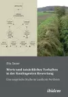 Werte und tats�chliches Verhalten in der Kontingenten Bewertung. Eine empirische Studie im Landkreis Northeim cover