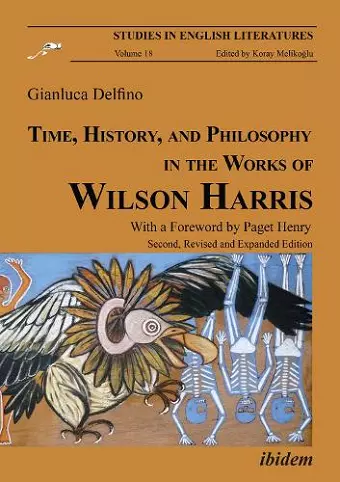 Time, History, and Philosophy in the Works of Wilson Harris cover