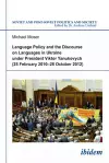 Language Policy and Discourse on Languages in Ukraine under President Viktor Yanukovych cover