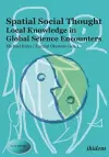 Spatial Social Thought – Local Knowledge in Global Science Encounters cover