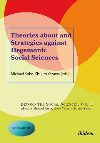 Theories about and Strategies against Hegemonic Social Sciences cover