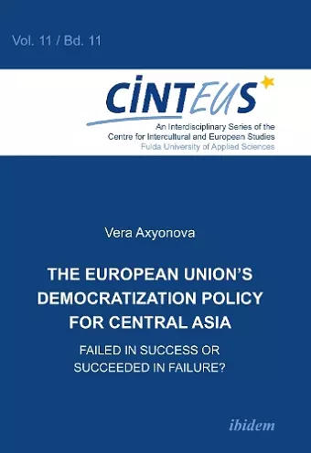 The European Union’s Democratization Policy for Central Asia cover