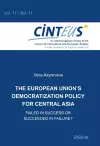 The European Union’s Democratization Policy for Central Asia cover