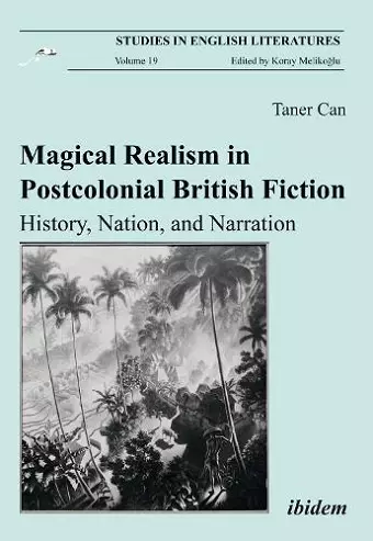 Magical Realism in Postcolonial British Fiction cover