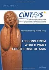 Lessons from World War I for the Rise of Asia cover