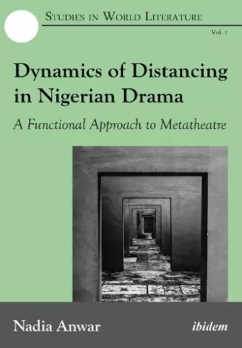 Dynamics of Distancing in Nigerian Drama cover