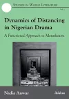Dynamics of Distancing in Nigerian Drama cover