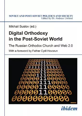 Digital Orthodoxy in the Post-Soviet World cover